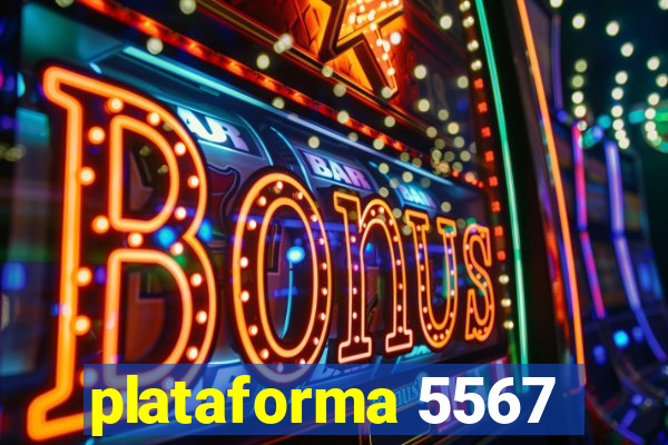 plataforma 5567